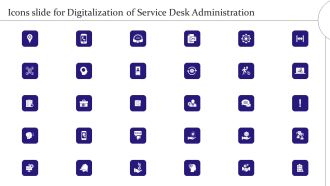Icons Slide For Digitalization Of Service Desk Administration Ppt Infographics Smartart PDF