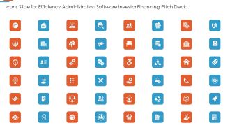 Icons Slide For Efficiency Administration Software Investor Financing Pitch Deck Download PDF