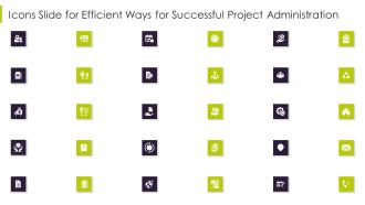 Icons Slide For Efficient Ways For Successful Project Administration Rules PDF
