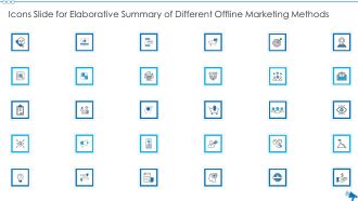 Icons Slide For Elaborative Summary Of Different Offline Marketing Methods Microsoft PDF