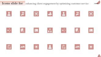 Icons Slide For Enhancing Client Engagement By Optimizing Customer Service Formats PDF