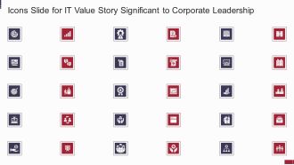 Icons Slide For IT Value Story Significant To Corporate Leadership Portrait PDF