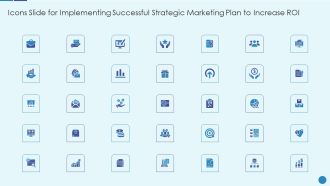 Icons Slide For Implementing Successful Strategic Marketing Plan To Increase ROI Information PDF