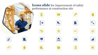 Icons Slide For Improvement Of Safety Performance At Construction Site Formats PDF