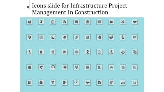 Icons Slide For Infrastructure Project Management In Construction Information PDF