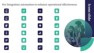 Icons Slide For Integration Automation To Enhance Operational Effectiveness Introduction PDF