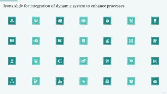 Icons Slide For Integration Of Dynamic System To Enhance Processes Information PDF