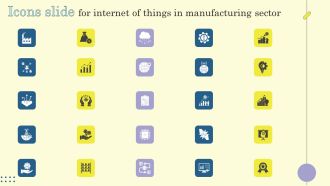 Icons Slide For Internet Of Things In Manufacturing Sector Slides PDF