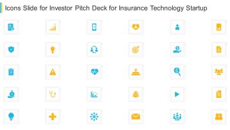 Icons Slide For Investor Pitch Deck For Insurance Technology Startup Template PDF