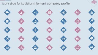 Icons Slide For Logistics Shipment Company Profile Ppt Icon Show PDF
