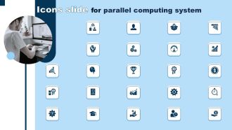 Icons Slide For Parallel Computing System Ppt PowerPoint Presentation File Styles PDF