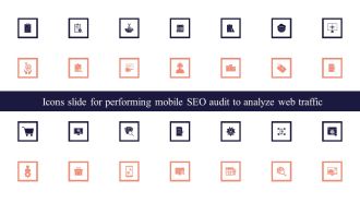 Icons Slide For Performing Mobile SEO Audit To Analyze Web Traffic Introduction PDF