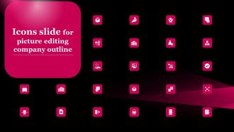 Icons Slide For Picture Editing Company Outline Guidelines PDF