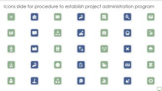 Icons Slide For Procedure To Establish Project Administration Program Graphics PDF
