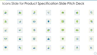 icons slide for product specification slide pitch deck infographics pdf