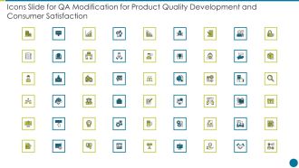Icons Slide For QA Modification For Product Quality Development And Consumer Satisfaction Download PDF