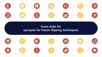 Icons Slide For Synopsis For House Flipping Techniques Structure PDF