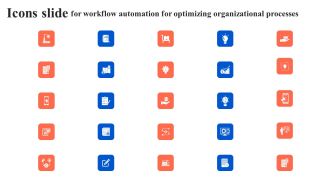 Icons Slide For Workflow Automation For Optimizing Organizational Processes Elements PDF