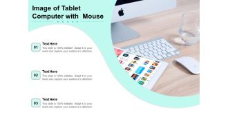 Image Of Tablet Computer With Mouse Ppt PowerPoint Presentation Gallery Design Templates PDF