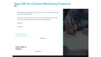 Inbound Marketing Sign Off For Content Marketing Proposal Ppt Visual Aids Deck PDF