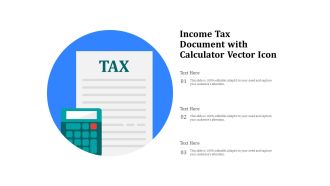 Income Tax Document With Calculator Vector Icon Ppt PowerPoint Presentation Professional Information PDF