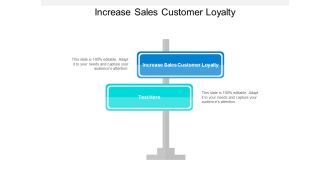 Increase Sales Customer Loyalty Ppt PowerPoint Presentation Model Graphics Cpb
