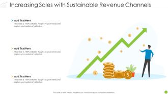 Increasing Sales With Sustainable Revenue Channels Slides PDF