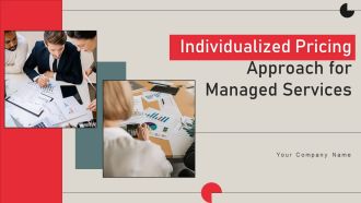 Individualized Pricing Approach For Managed Services Ppt PowerPoint Presentation Complete Deck With Slides