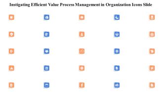 Instigating Efficient Value Process Management In Organization Icons Slide Inspiration PDF