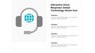 Interactive Voice Response Global Technology Vector Icon Ppt PowerPoint Presentation Ideas Introduction