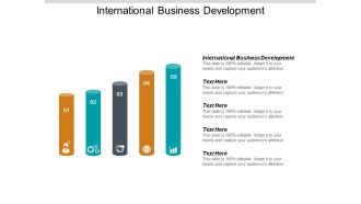 International Business Development Ppt PowerPoint Presentation Outline Design Ideas Cpb