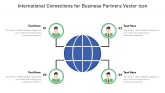 International Connections For Business Partners Vector Icon Ppt PowerPoint Presentation File Design Templates PDF