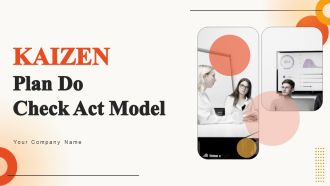Kaizen Plan Do Check Act Model Ppt PowerPoint Presentation Complete Deck With Slides
