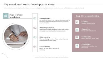 Key Consideration To Develop Your Story Ultimate Guide To Develop Personal Branding Strategy Designs PDF