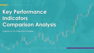 Key Performance Indicators Comparison Analysis Ppt PowerPoint Presentation Complete Deck With Slides