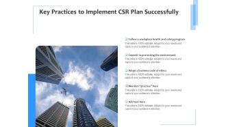 Key Practices To Implement CSR Plan Successfully Ppt PowerPoint Presentation File Information PDF