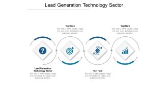 Lead Generation Technology Sector Ppt PowerPoint Presentation Portfolio Model Cpb Pdf