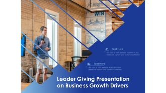 Leader Giving Presentation On Business Growth Drivers Ppt PowerPoint Presentation File Objects PDF
