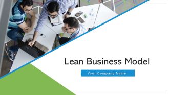 Lean Business Model Value Success Ppt PowerPoint Presentation Complete Deck With Slides