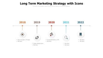 Long Term Marketing Strategy With Icons Ppt PowerPoint Presentation Ideas File Formats