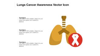 Lungs Cancer Awareness Vector Icon Ppt PowerPoint Presentation Gallery Example PDF