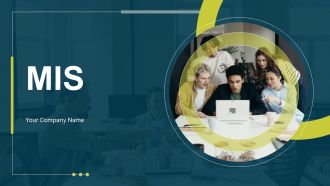MIS Ppt PowerPoint Presentation Complete Deck With Slides