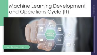 Machine Learning Development And Operations Cycle IT Ppt PowerPoint Presentation Complete Deck With Slides