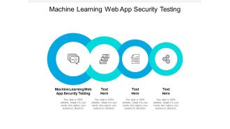Machine Learning Web App Security Testing Ppt PowerPoint Presentation Gallery Slides Cpb