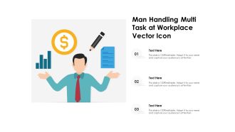 Man Handling Multi Task At Workplace Vector Icon Ppt PowerPoint Presentation File Graphics PDF