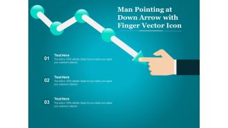Man Pointing At Down Arrow With Finger Vector Icon Ppt PowerPoint Presentation Summary Design Inspiration PDF
