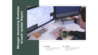 Manager Assessing Business Growth Update Report Ppt PowerPoint Presentation File Smartart PDF