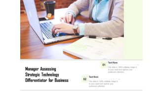 Manager Assessing Strategic Technology Differentiator For Business Ppt PowerPoint Presentation File Slide PDF