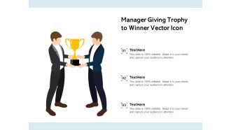 Manager Giving Trophy To Winner Vector Icon Ppt PowerPoint Presentation Styles Outfit PDF