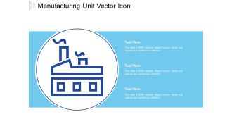 Manufacturing Unit Vector Icon Ppt PowerPoint Presentation File Slide PDF